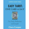Easy Tarot: One Card a Day for Reflection and Insight
