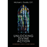 Unlocking Divine Action: Contemporary Science and Thomas Aquinas
