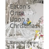 Eaton's Once Upon a Christmas