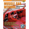 Muscle Car Interior Restoration Guide