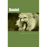 Daniel: Made Easy for the Layman