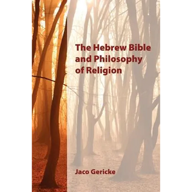 The Hebrew Bible and Philosophy of Religion