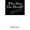 Who Shot the Sheriff?: Double Homicide in a Rural Southern Town