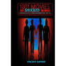 1001 Movies That Shocked the World: A Chronology of Cult, Horror and Banned Films, 1895-2018