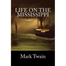 Life On The Mississippi