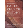 Introduction to Early Church History: The First 500 Years