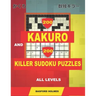 200 Kakuro and 200 Killer Sudoku puzzles all levels.: Kakuro 9x9 + 10x10 + 12x12 + 15x15 and Sumdoku 8x8 EASY + 8x8 MEDIUM + 9x9 HARD + 9x9 VERY HARD