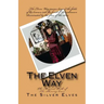 The Elven Way: The Magical Path of the Shining Ones