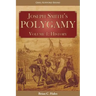 Joseph Smith's Polygamy, Volume 1: History