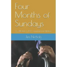 Four Months of Sundays: A collection of 120 communion meditations