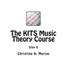 The KITS Music Theory Course: Step 6