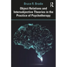 Object Relations and Intersubjective Theories in the Practice of Psychotherapy