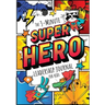The 3-Minute Superhero Leadership Journal for Kids: A Guide to Becoming a Confident and Positive Leader (Growth Mindset Journal for Kids) (A5 - 5.8 x
