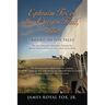 American Fox Tales: Ephraim Fox on the Oregon Trail - 1852