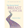 Your Journey Beyond Breast Cancer: Tools for the Road