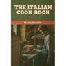 The Italian Cook Book