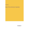 Report of the commissioner of agriculture