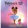 Paiyton's Elf: A book about managing emotions for girls