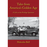 Tales from America's Golden Age: A Life on the Privilege Spectrum