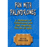 Fun with Palindromes - A Dictionary of Palindromes and Their Meanings