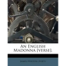 An English Madonna [Verse].