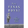 The Texas Boys!
