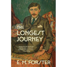 The Longest Journey (Warbler Classics Annotated Edition)