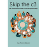 Skip the c3: The Grassroots Guide to Fiscal Sponsorship