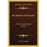The History Of Oracles: In Two Dissertations (1753)