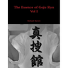 The Essence of Goju Ryu - Vol I