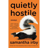 Quietly Hostile: Essays