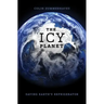The Icy Planet: Saving Earth's Refrigerator
