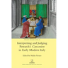 Interpreting and Judging Petrarch's Canzoniere in Early Modern Italy
