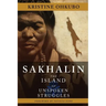 Sakhalin: The Island of Unspoken Struggles