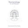 Numerology for Self Mastery