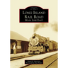 Long Island Rail Road: Main Line East
