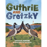 Guthrie and Gretzky