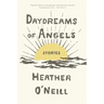 Daydreams of Angels: Stories