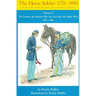 Horse Soldier, 1851-1880, Volume 2: The Frontier, the Mexican War, the Civil War, the Indian Wars