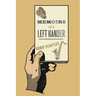 Memoirs of a Left Hander