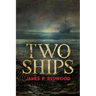 Two Ships