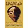 Fearful Symmetry: The Development and Treatment of Sadomasochism
