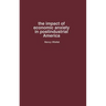 The Impact of Economic Anxiety in Postindustrial America