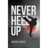 Never Heel Up