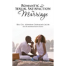 Romantic and Sexual Satisfaction in Marriage
