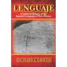 Lenguaje: A Cultural History of the Spanish Language of New Mexico