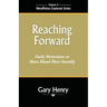Reaching Forward: Daily Motivation to Move Ahead More Steadily
