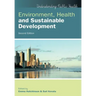 Environment, Health and Sustainable Development, 2nd Edition