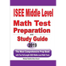 ISEE Middle Level Math Test Preparation and Study Guide: The Most Comprehensive Prep Book with Two Full-Length ISEE Middle Level Math Tests