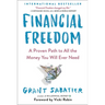 Financial Freedom: A Proven Path to All the Money You Will Ever Need